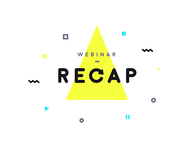 Webinar Recap black geometric geometry icon modern play recap round triangle typography video yellow
