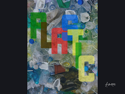 Plastic II- Poster Design