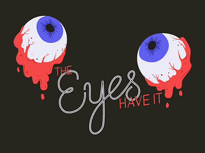 Day 5: Creepy Eyeballs 31daysofhalloween blood creepy design eye eyeballs eyes halloween illustration spooky