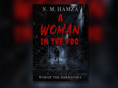 Thriller Book Cover Design (A4 Hard cover) book cover darkness of the thriller we woman