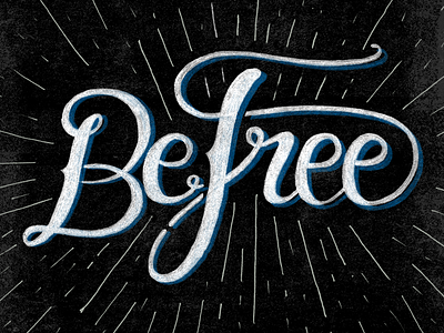 Be|Free branding diy hand drawn lettering script text texture type typography