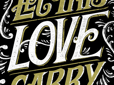 Let This Love Carry On band hand drawn lyrics merch typography