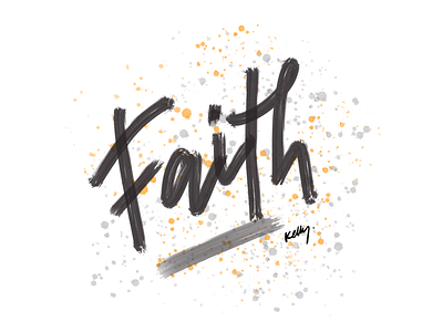 Faith digital art digital lettering lettering procreate typography