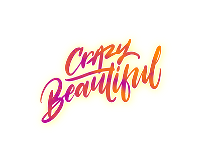 Crazy Beautiful calligraphy digital art lettering procreate typography