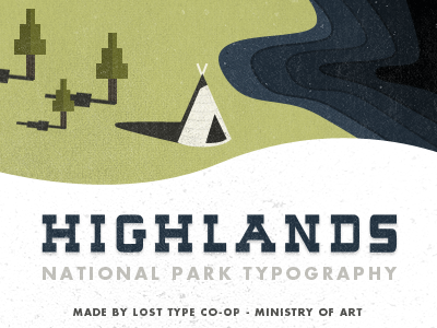 Highlands Typeface lost type lost type co op type