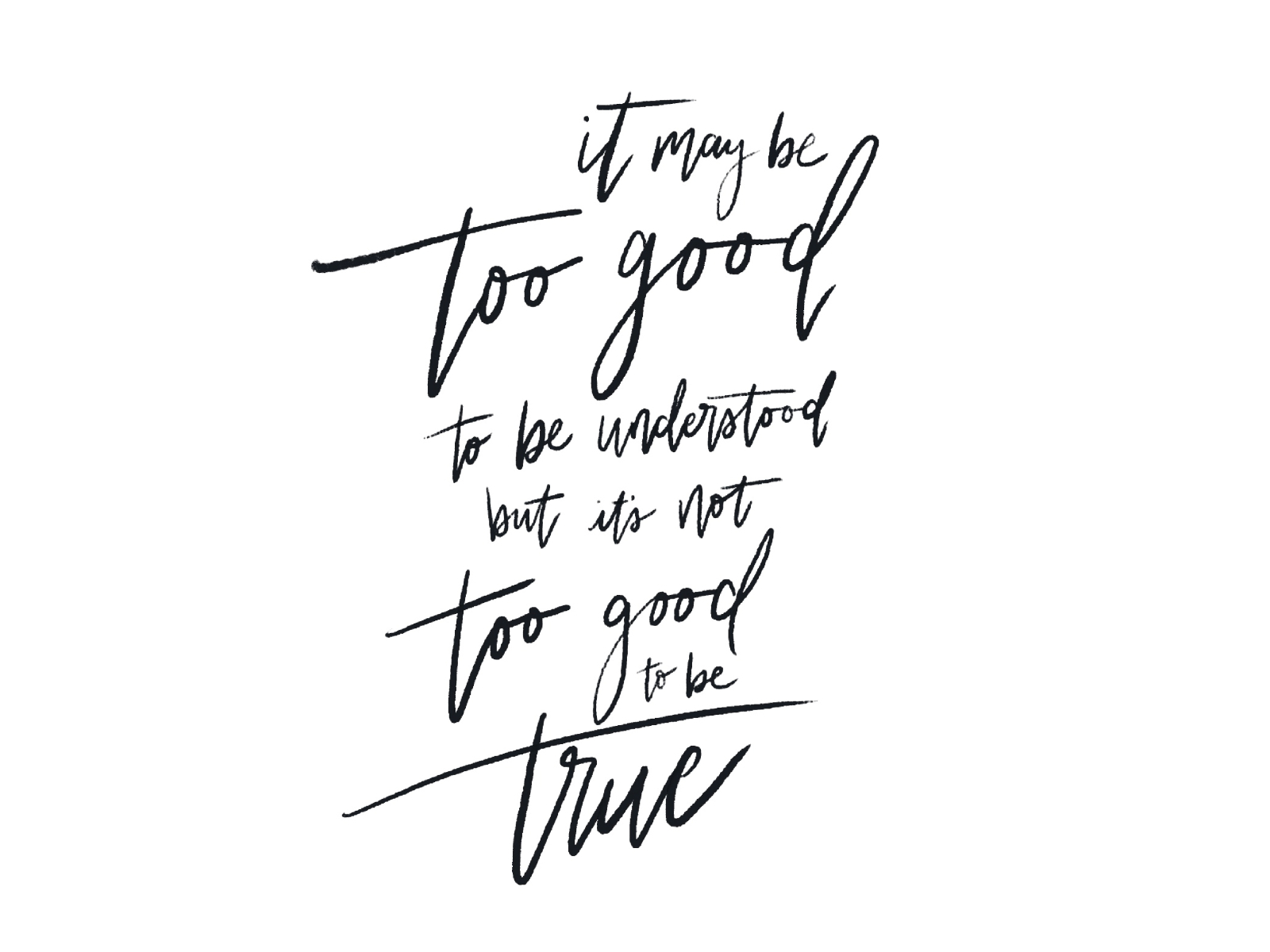 not-too-good-to-be-true-by-kylee-bateman-on-dribbble