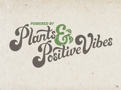 Powered by Plants And Positive Vibes t-shirt