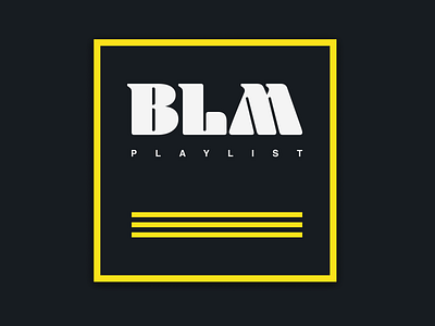 Black Lives Matter Playlist black lives matter minimal music playlist typography