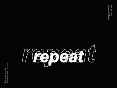 repeat 2019 trend adobe aftereffects animation black design kinetic motion motiondesign movement stroke text type design typography
