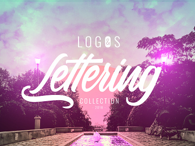 Logos & Lettering - Collection 2018 2018 brushpen collection lettering logo photomanipulation vaporwave