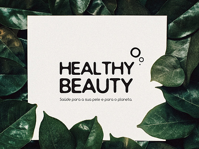 Healthy Beauty - Logo brand brand design brand identity branding design graphic graphic design graphic design green logo logo design sustainability sustainable