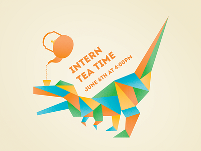 Intern Tea Time dinosaur flyer geometry illustration intern invitation tea trex
