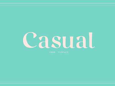 Casual Free Font download download free font serif serif font typography