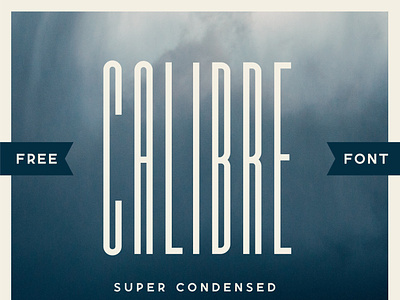 Calibre Super Condensed Free Font condensed font design download download free font font free