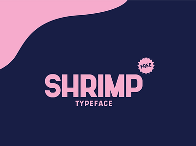 SHRIMP Free Typeface design download download free font font free typography