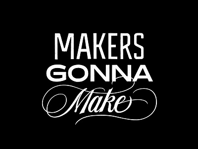 Makers Gonna Make hand lettering lettering maker procreate typography