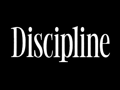 Discipline hand lettering lettering sans serif serifs type typeface typography