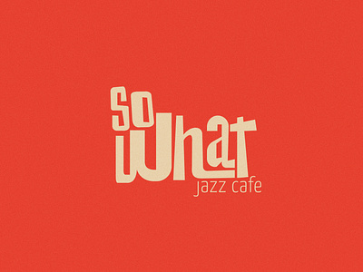 So what - Logo Design