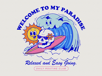 Welcome to My Paradise beach vibes cartoon character illustration chillin time cute character cute illustration good day good vibes happy holiday holiday illustration paradise relax skull art sun surf surfing vintage cartoon vintage mascot waves