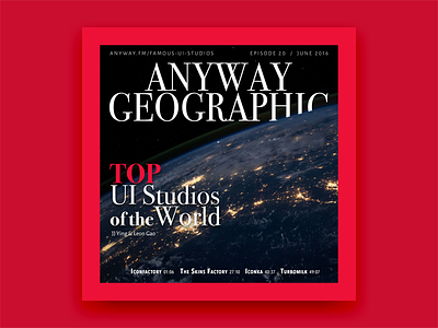 Anyway.FM Episode 20 Cover anyway.fm cover geographic home magazine podcast red