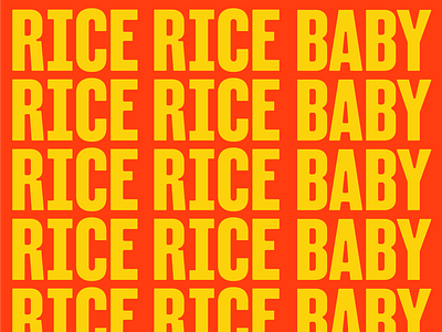 Rice Rice Baby