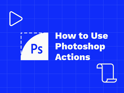 How to create a Photoshop action of your own action add-on adobe article atn blog guide how to photoshop post thedesignest tutorial video youtube