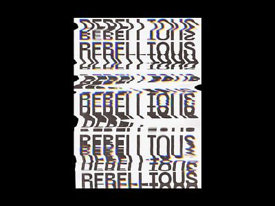 REBELLIOUS - Poster Design