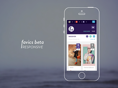 Favics — Responsive beta design destroythestandard device favics mobile responsive social ui ux web
