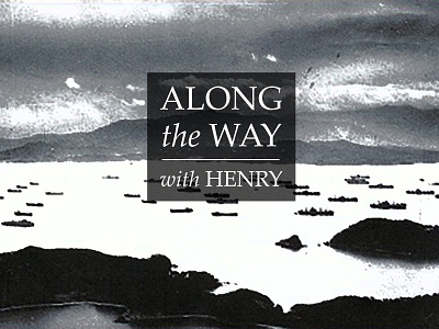 Along the Way with Henry book cover painting