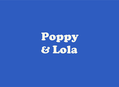 Poppy & Lola, 1 branding typography