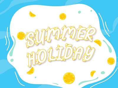 Summer Holiday branding design font handwriting handwritten holiday lettering summer typography