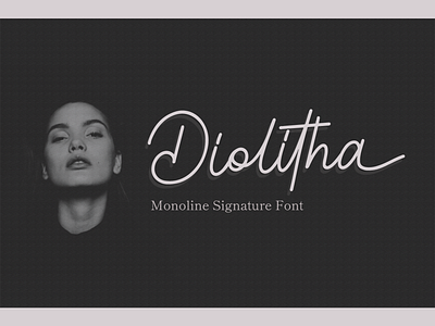 Diolitha - Signature Font beautiful branding business design font handwriting handwritten lettering logo script typography wedding