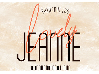 Lovely Jeanne 1 branding classy design elegant fashion feminine font font duo handwriting handwritten instagram lettering logo modern natural sans serif script type typograph typography