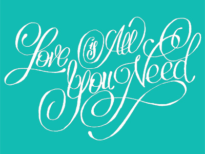 Love Is All You Need hand lettering illustration lettering letters script words