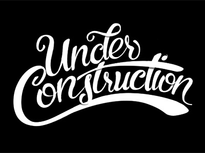 Lettering for Splash Page lettering illustration website under construction hand lettering black white script