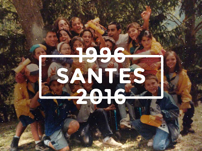 Happy Birthday Santes! forest logo memories old school photography scouts texture type vector wip