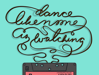 Dance like no one is watching cassette tape against the grain cassette tape colorful design design art digital art digital illustration graphic design illustration procreate punk rock