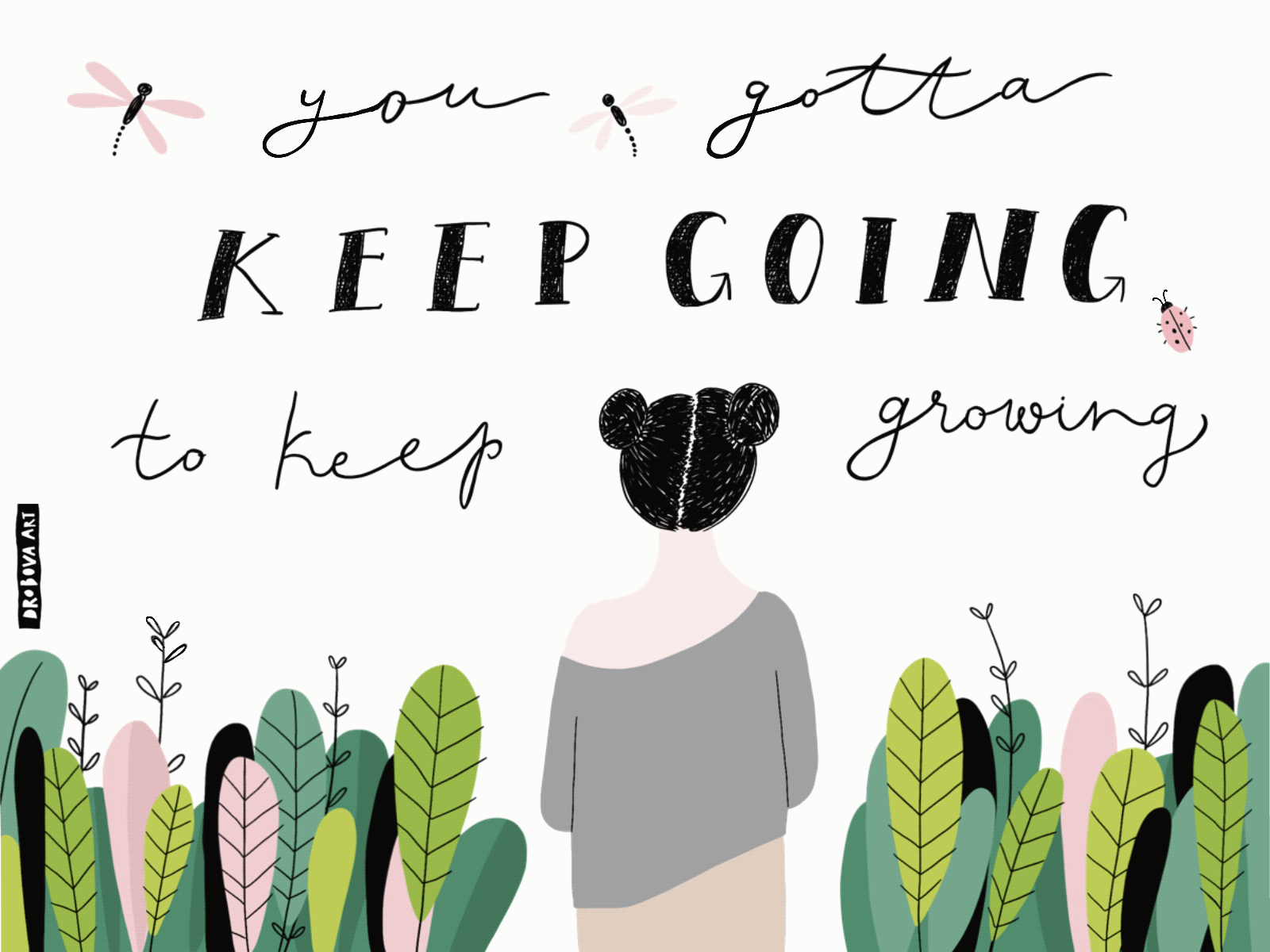 Just keep going. doodle gif girl hand drawn illustration lettering motivation people poster quote quotes t shirt woman