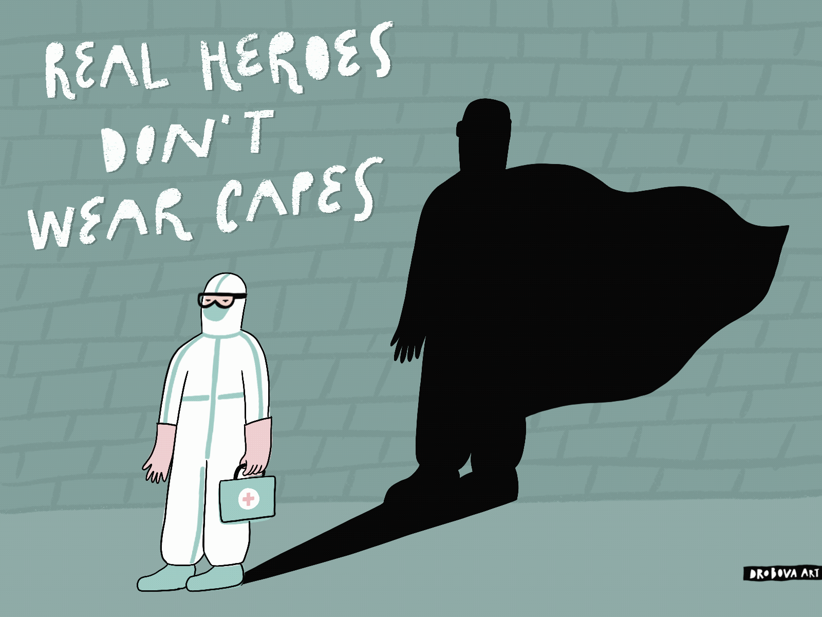 Real heroes don't wear capes animated animation coronavirus doctor gif hand drawn illustration lettering motivation poster