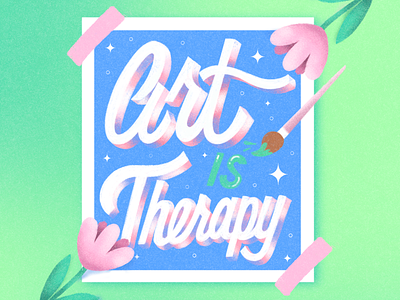 Art Is Therapy art is therapy graphic design hand lettering hand lettering logo illustration lettering art lettering artist typography typography design