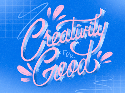 Creativity For Good creative creativity for good design graphic design hand lettering illustration lettering type typography