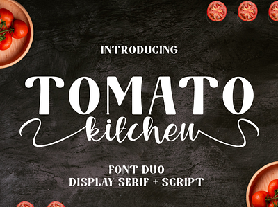 Tomato Kitchen Font Duo .modern elgant font script