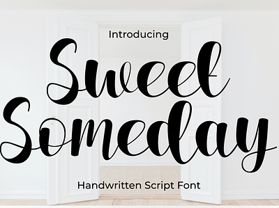 Sweet Someday Script Font calligraphy elegant script