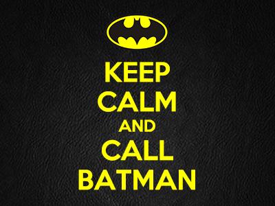 Keep Calm and Call Batman batman dark knight keep calm logo symbol typeface