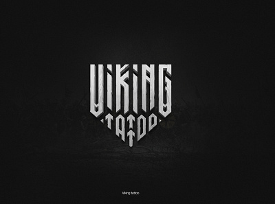 Viking tattoo dark design gothic letter lettering logo logotype modern tattoo tattoo studio typography viking vikings