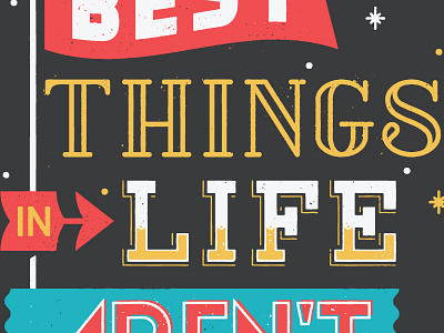 Things In Life banner custom flag lettering quote stars texture type typography