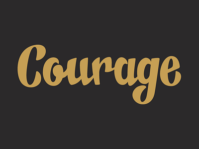 Courage Script