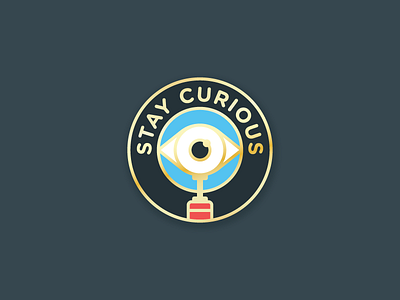 Stay Curious 01 badge eye magnifying glass pin