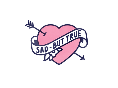 Sad but True badge banner heart illustartion love