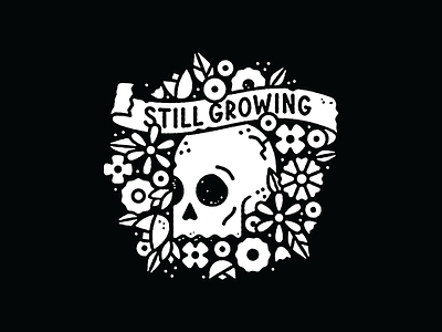 Still Growing flowers illustration shirt skull wreath